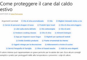 Taguri din poză („Argomenti correlati”):Olio di oliva aromatizzatoOlioMigliori ristoranti vicino a meServizi di personal shopper di lussoProdotti tipici localiOlio di oliva extra leggeroLibri sulla storia dell'arteOlio extravergineOlio di semiVerdeoro cooking classesOlio di olivaAlimenti biologiciApp per imparare nuove lingueBiglietti per spettacoli teatraliOriella Dorella's productsPiante ornamentali da internoOggetti vintage per la decorazioneAbbonamenti a riviste di cucinaServizi fotografici di famigliaOlive oil-based snacksAbiti da sera eleganti